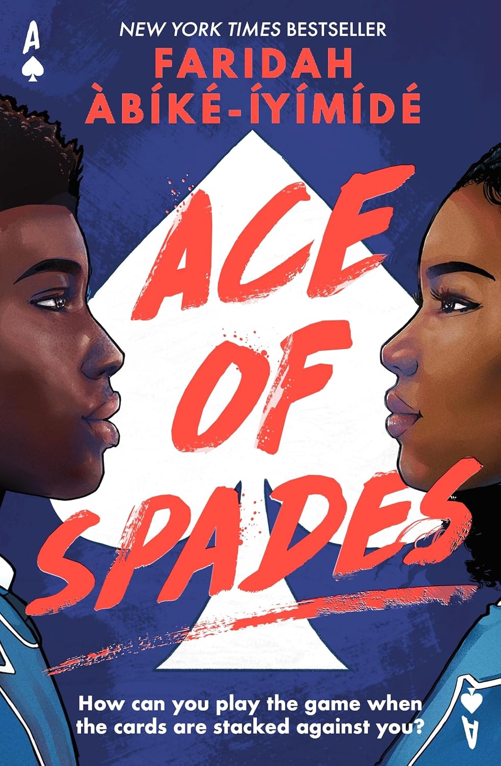 Ace of Spades , Faridah Àbíké-Íyímídé
