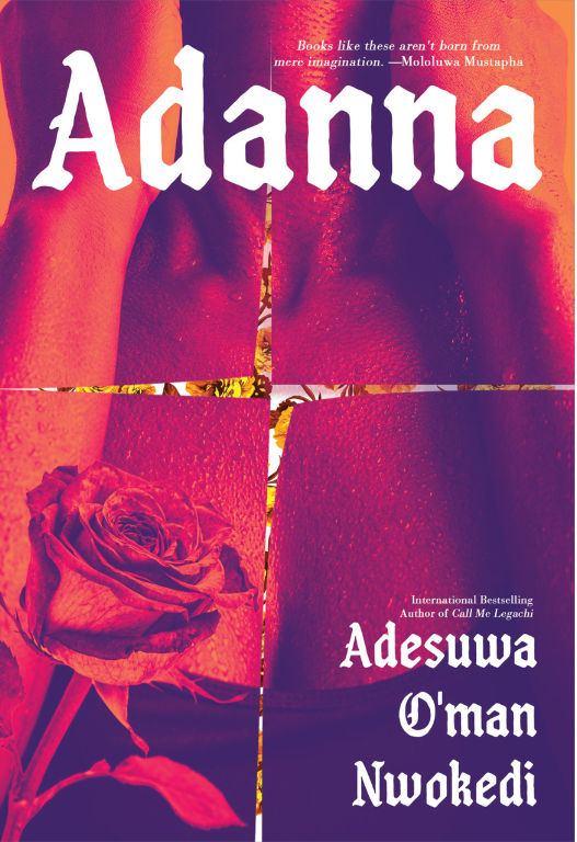 Adanna, Adesuwa O'man Nwokedi