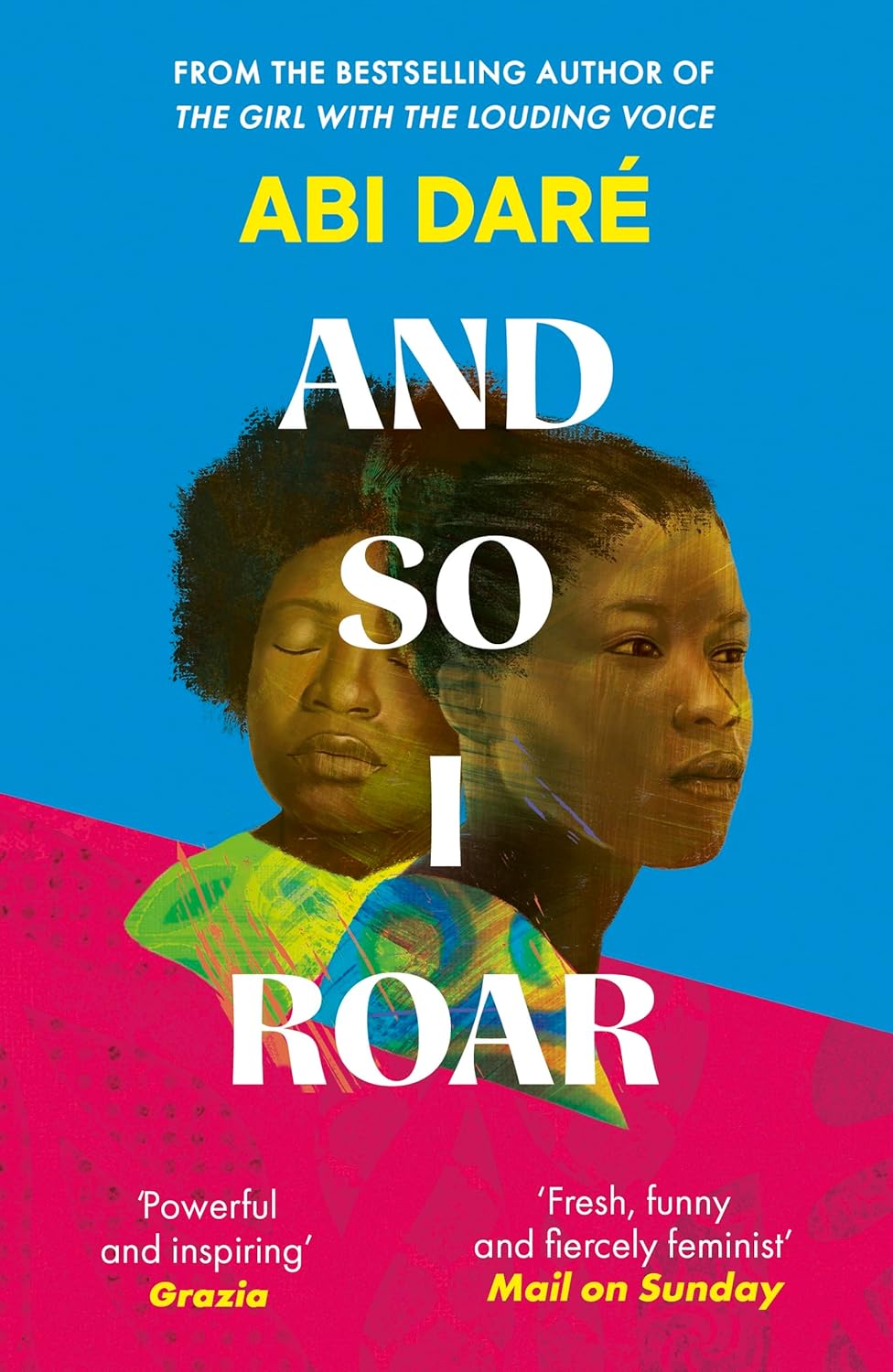 And So I Roar, Abi Daré