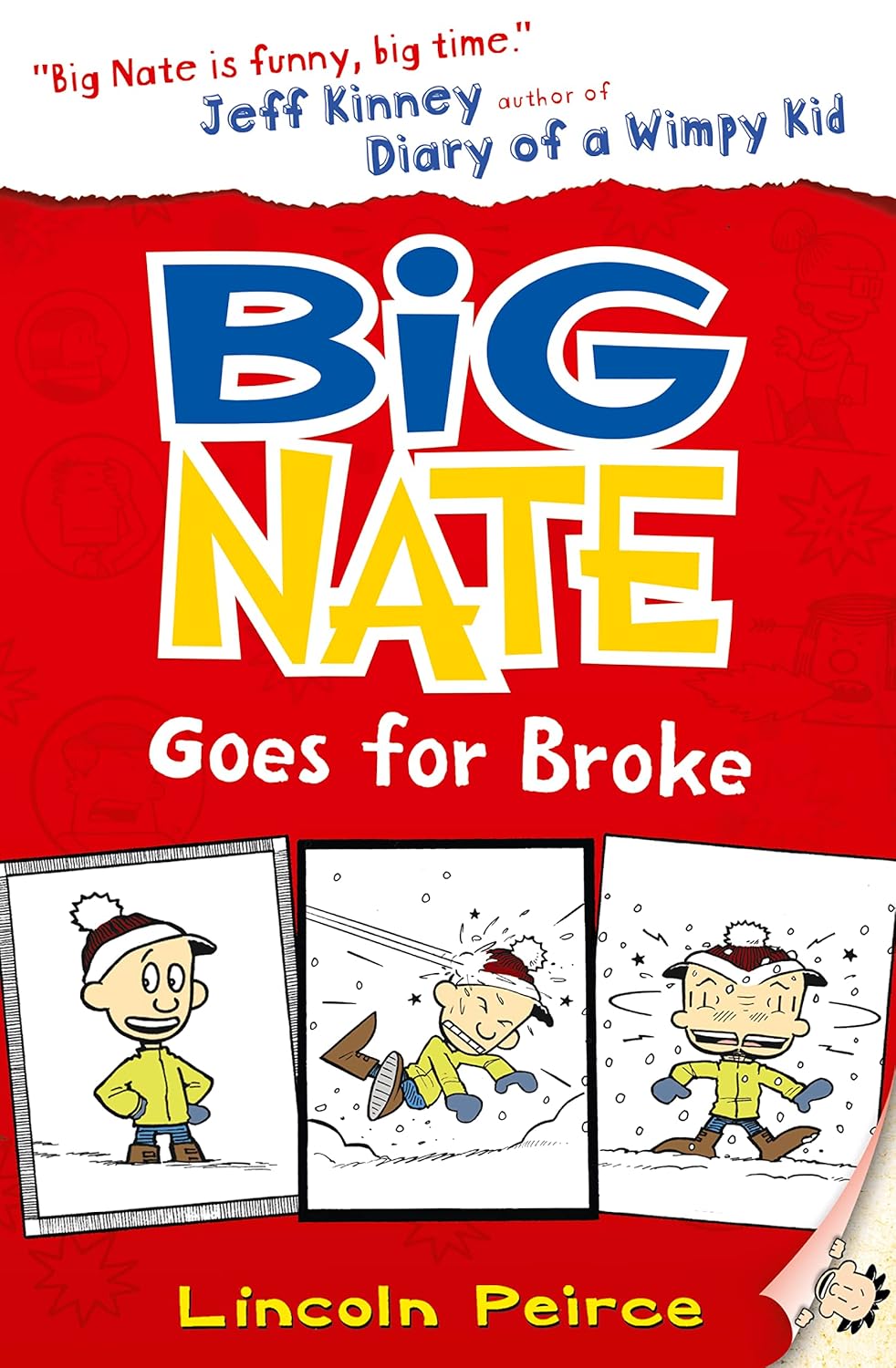 Big Nate Goes for Broke,  Lincoln Peirce