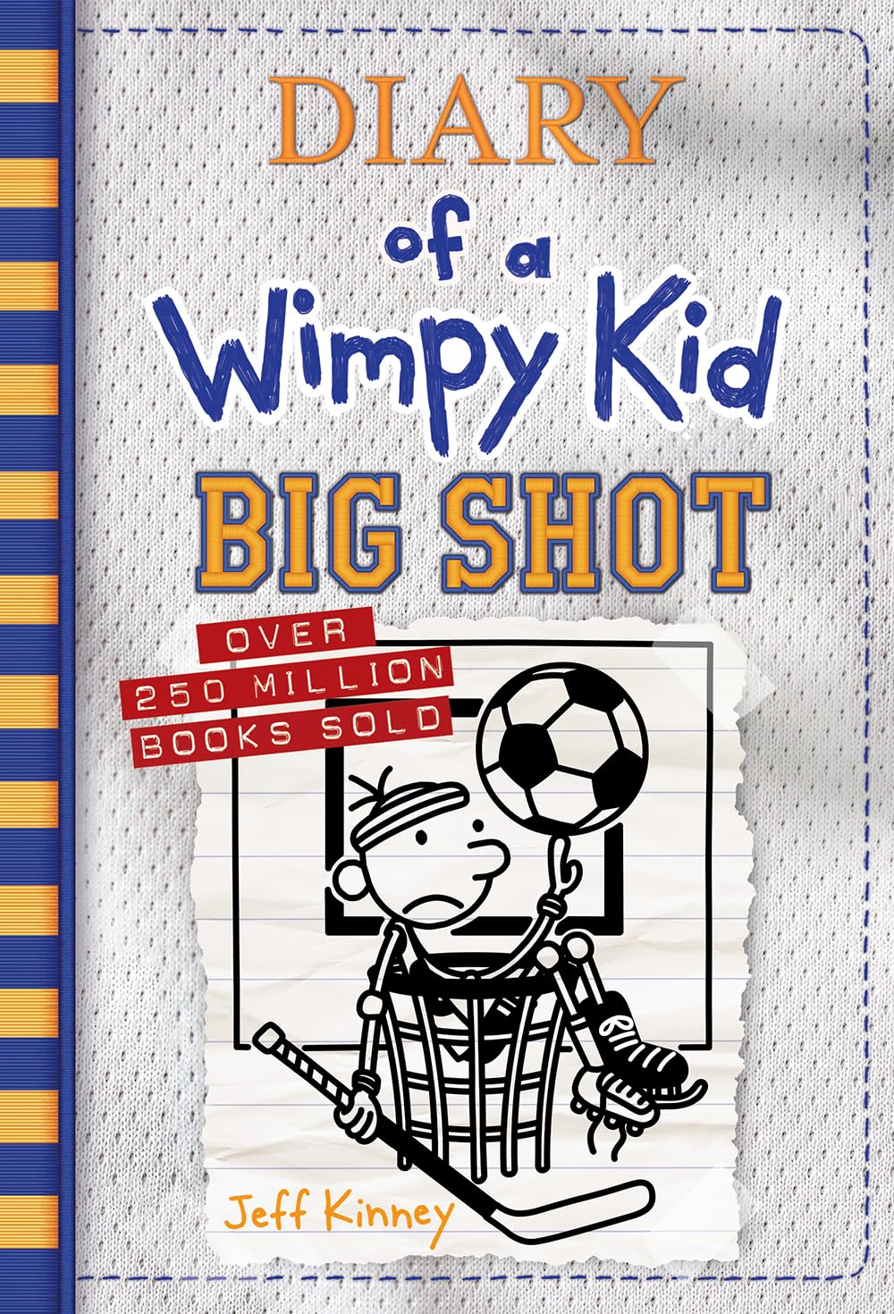 Big Shot Diary of a Wimpy Kid Book 16, Jeff Kinney