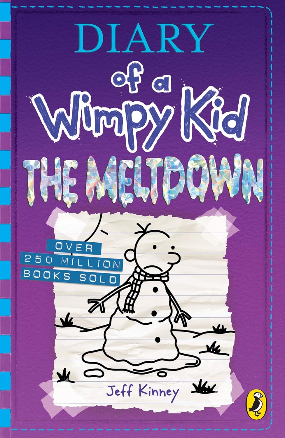 The Meltdown (Diary of a Wimpy Kid book 13) , Jeff Kinney