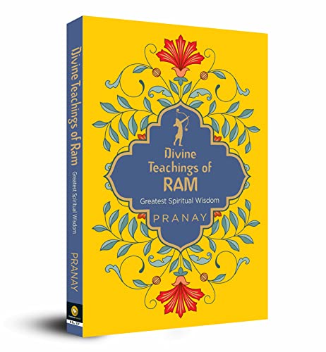Divine Teachings of Ram, Pranay