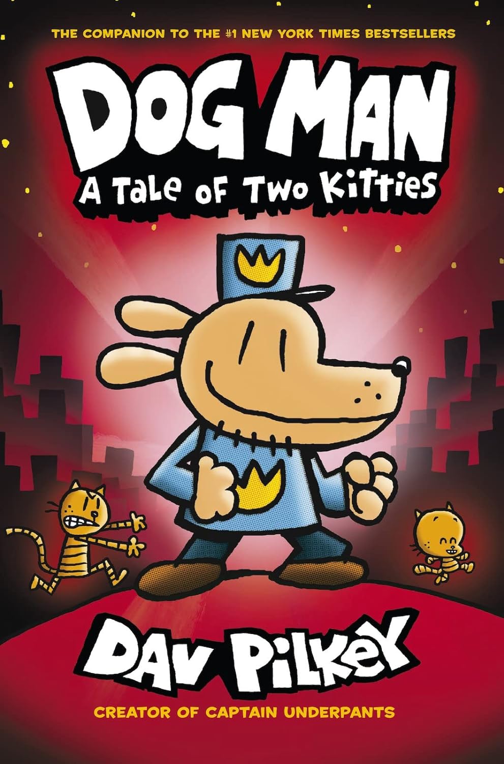 Dog Man: A Tale of Two Kitties (Hardcover), Dav Pilkey