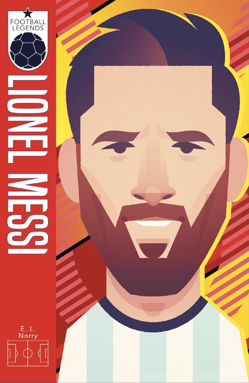 Football Legends #5: Lionel Messi, E. L. Norry