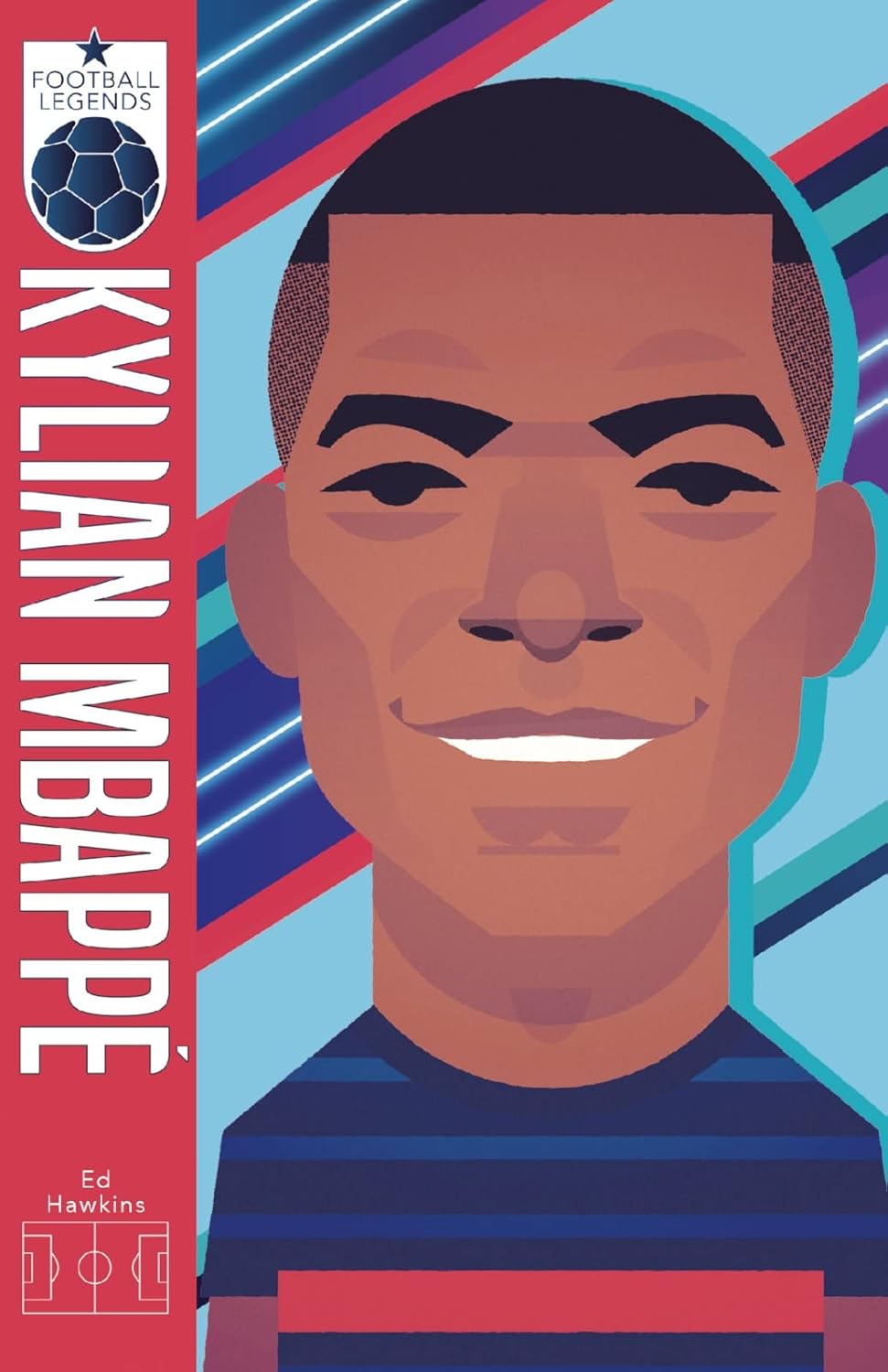 Football Legends #6: Kylian Mbappe, Ed Hawkins