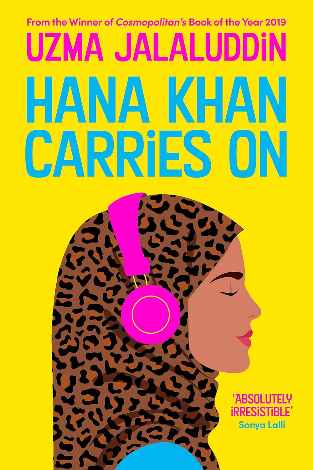 Hana Khan Carries On, Uzma Jalaluddin