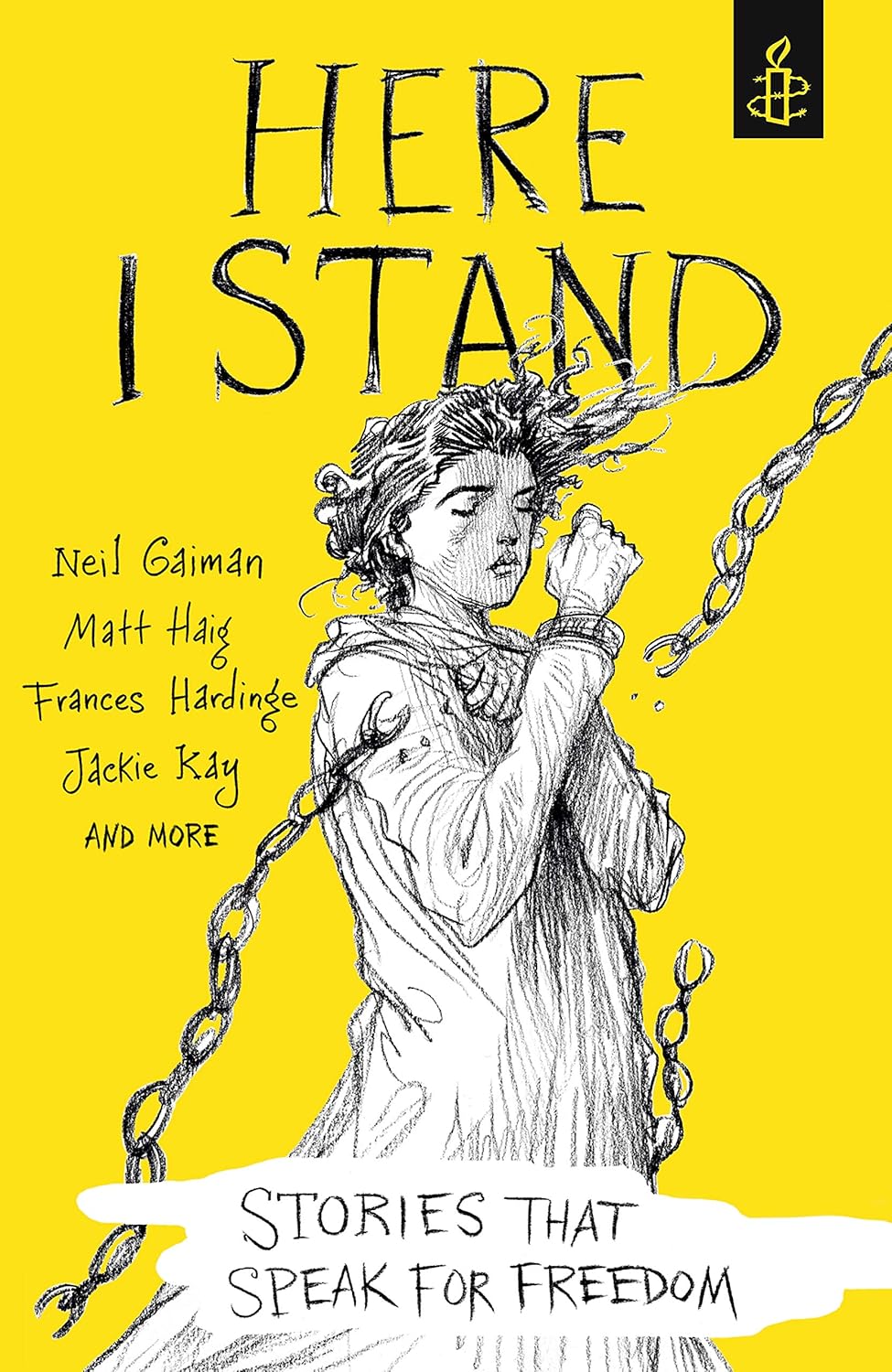 Here I Stand: Stories that Speak For Freedom, Amnesty International UK