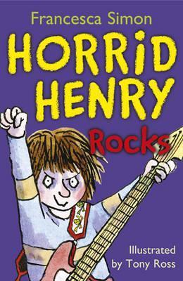 Horrid Henry Rocks,  Francesca Simon