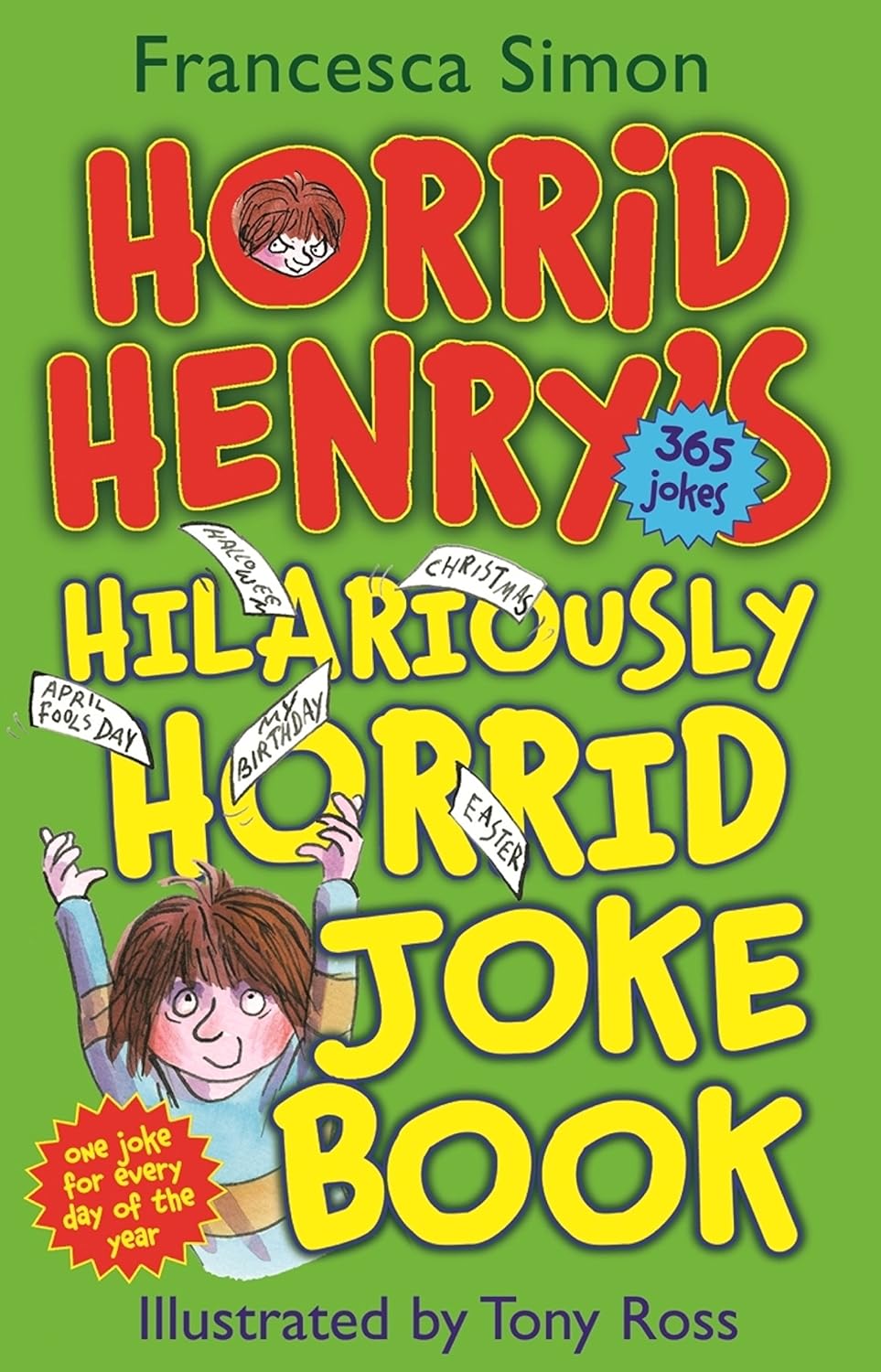 Horrid Henry&#39;s Hilariously Horrid Joke Book, Francesca Simon