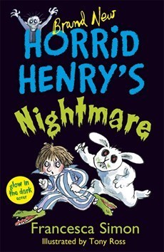Horrid Henry&#39;s Nightmare,  Francesca Simon