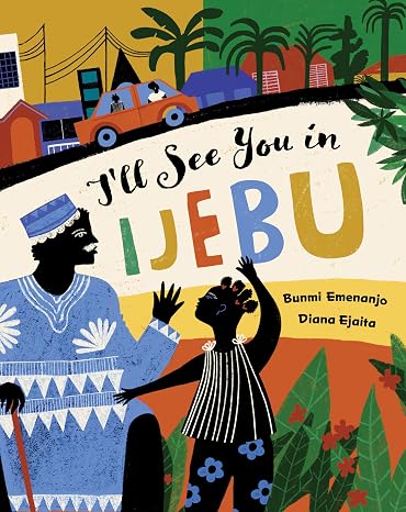I'll See You in Ijebu,  Bunmi Emenanjo