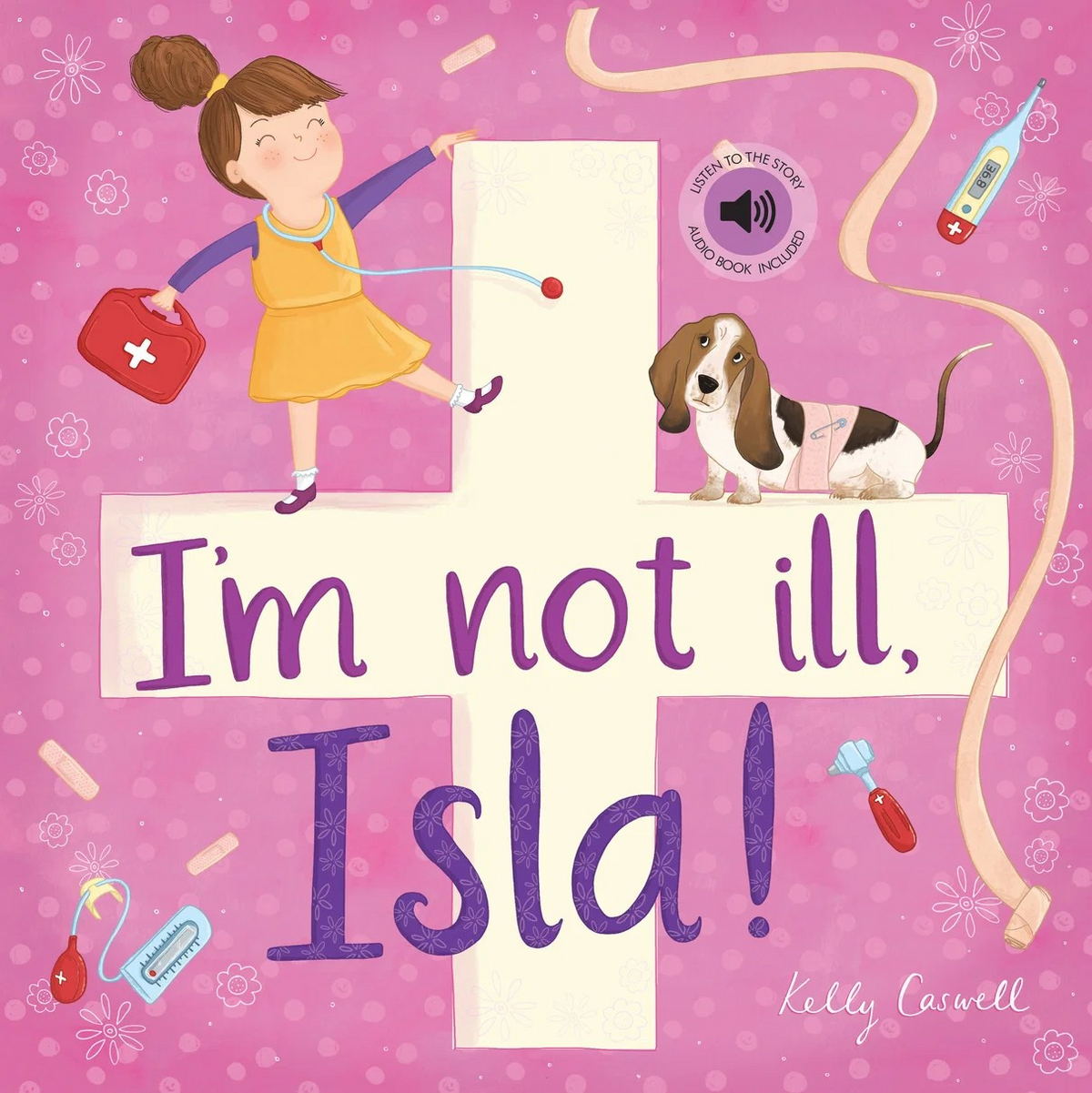 I am Not ill!, Isla, Kelly Caswell