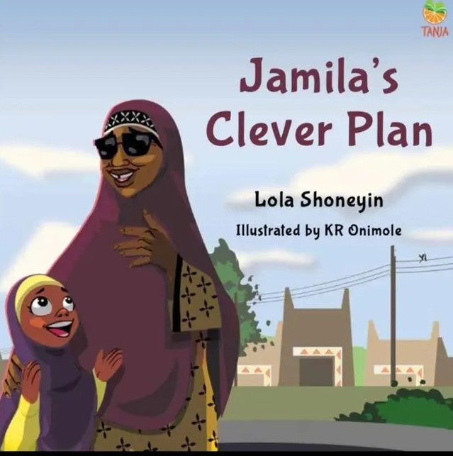 Jamila's Clever Plan, Lola Shoneyin