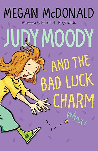 Judy Moody and the Bad Luck Charm, Megan McDonald