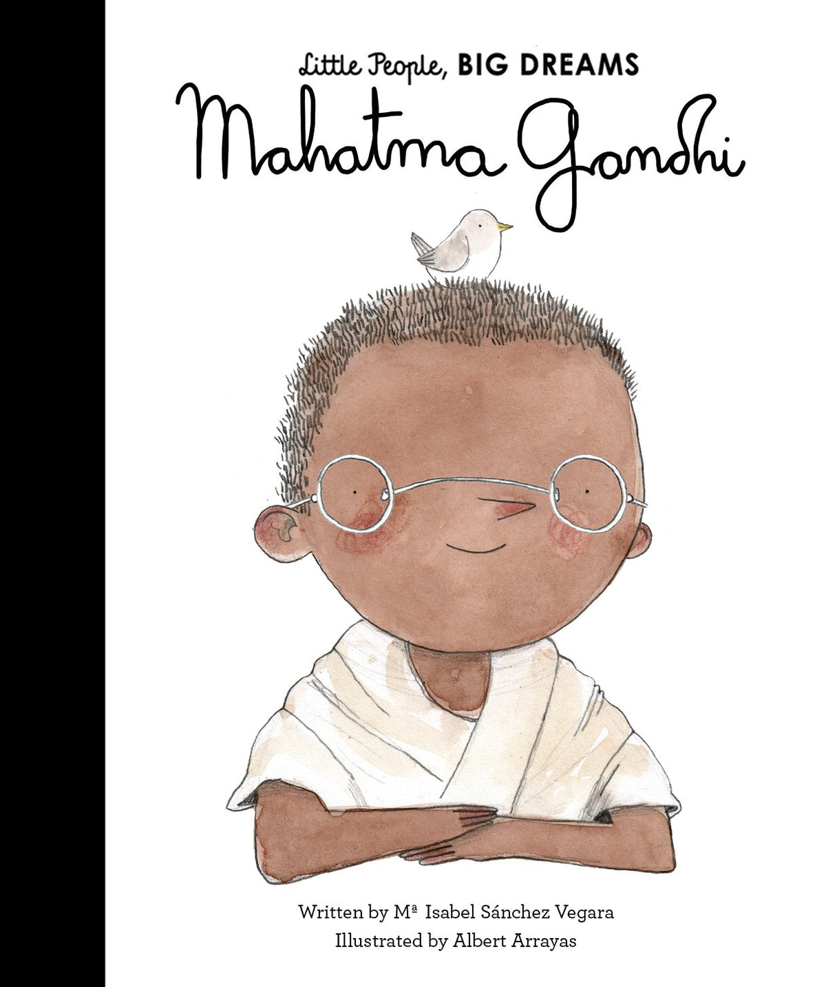 (Little People, BIG DREAMS), Mahatma Gandhi, Maria Isabel Sanchez Vegara