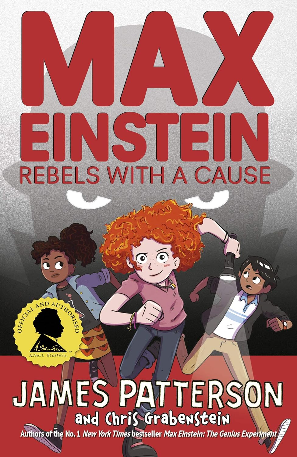 Max Einstein: Rebels with a Cause (Volume 2), James Patterson