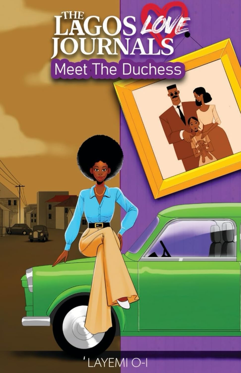 The Lagos Love Journals: Meet The Duchess, Layemi O-I