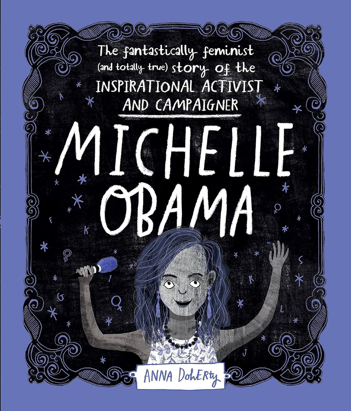 Michelle Obama: The Fantastically Feminist ,  Anna Doherty