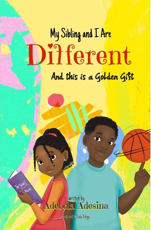 My Siblings and I are Different and this is a Golden Gift, Adebola Adesina