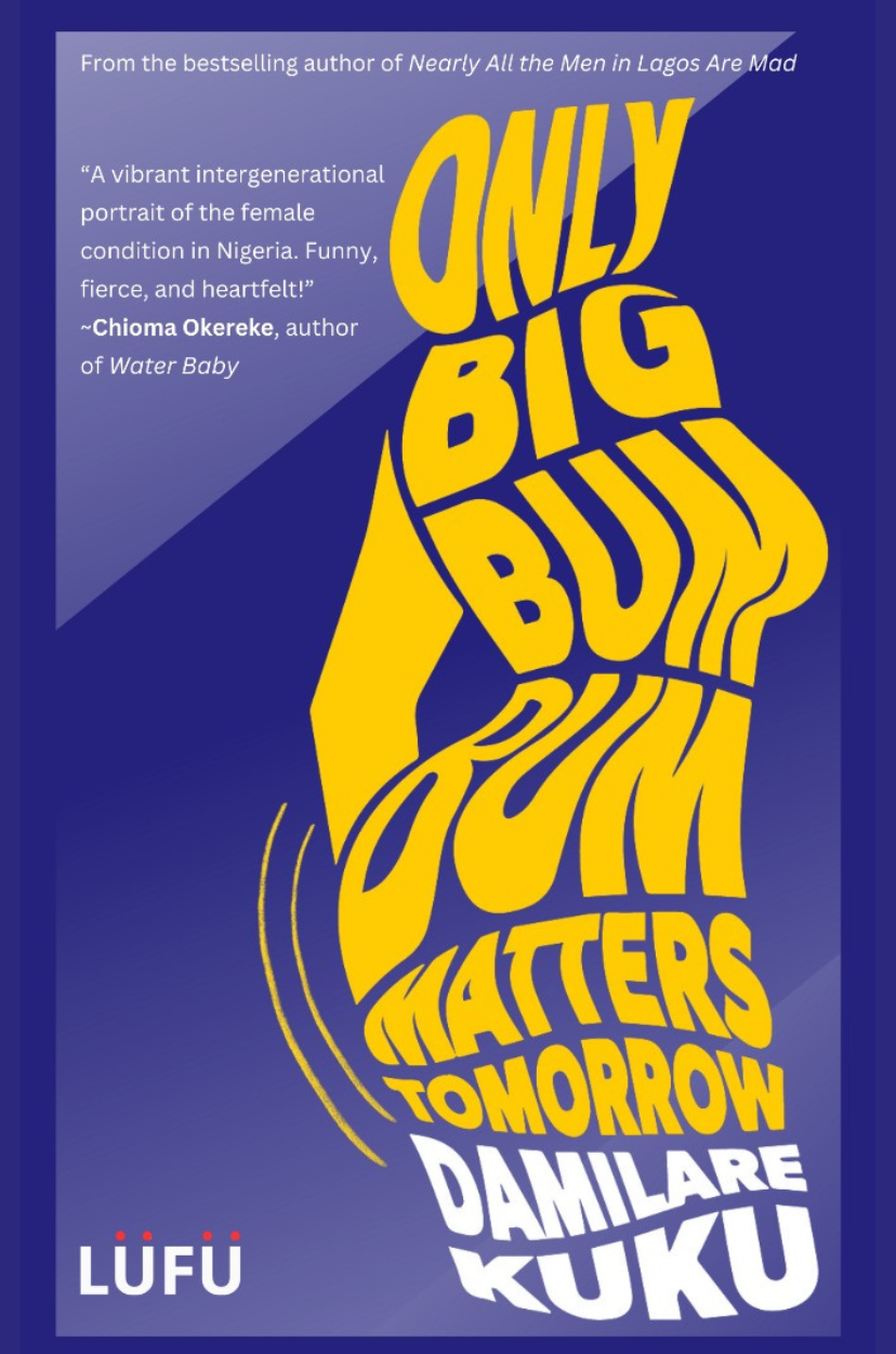 Only Big Bumbum Matters Tomorrow, Damilare Kuku