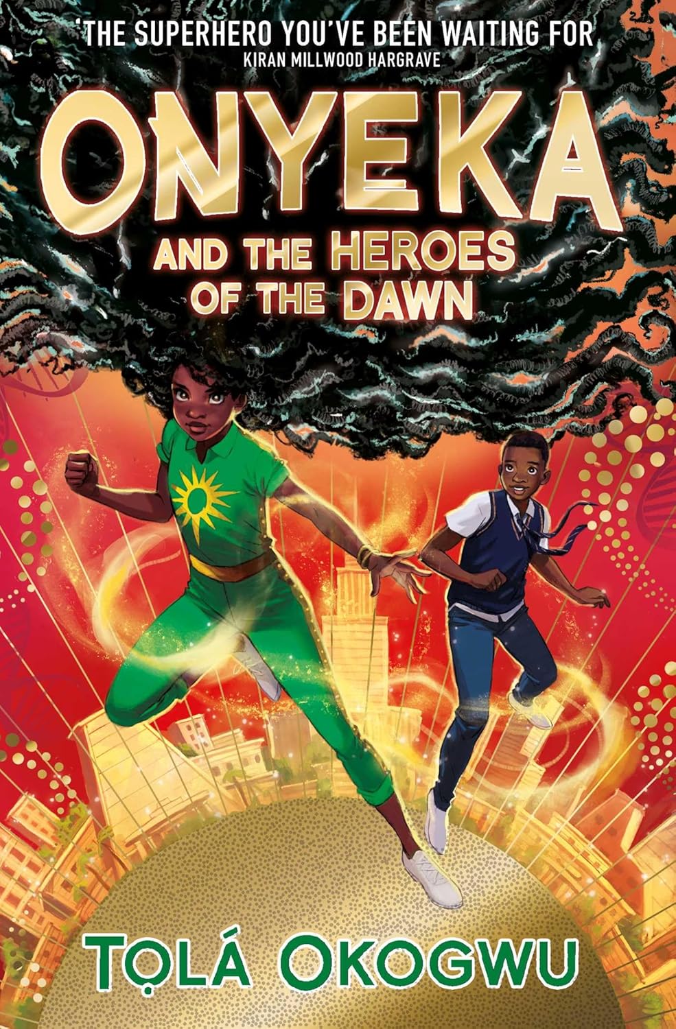 Onyeka and the Heroes of the Dawn, Tolá Okogwu