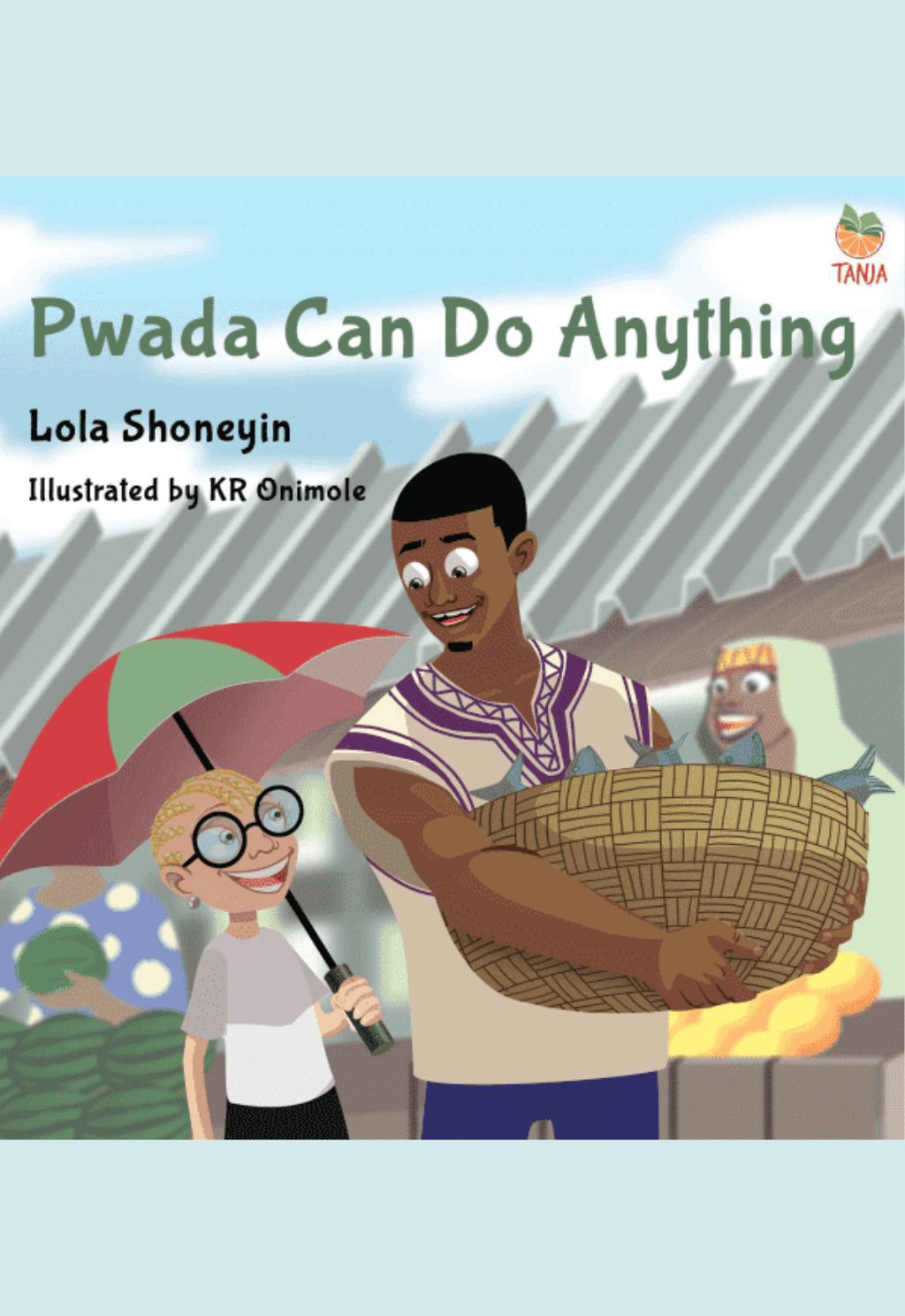 Pwada Can Do Anything, Lola Shoneyin