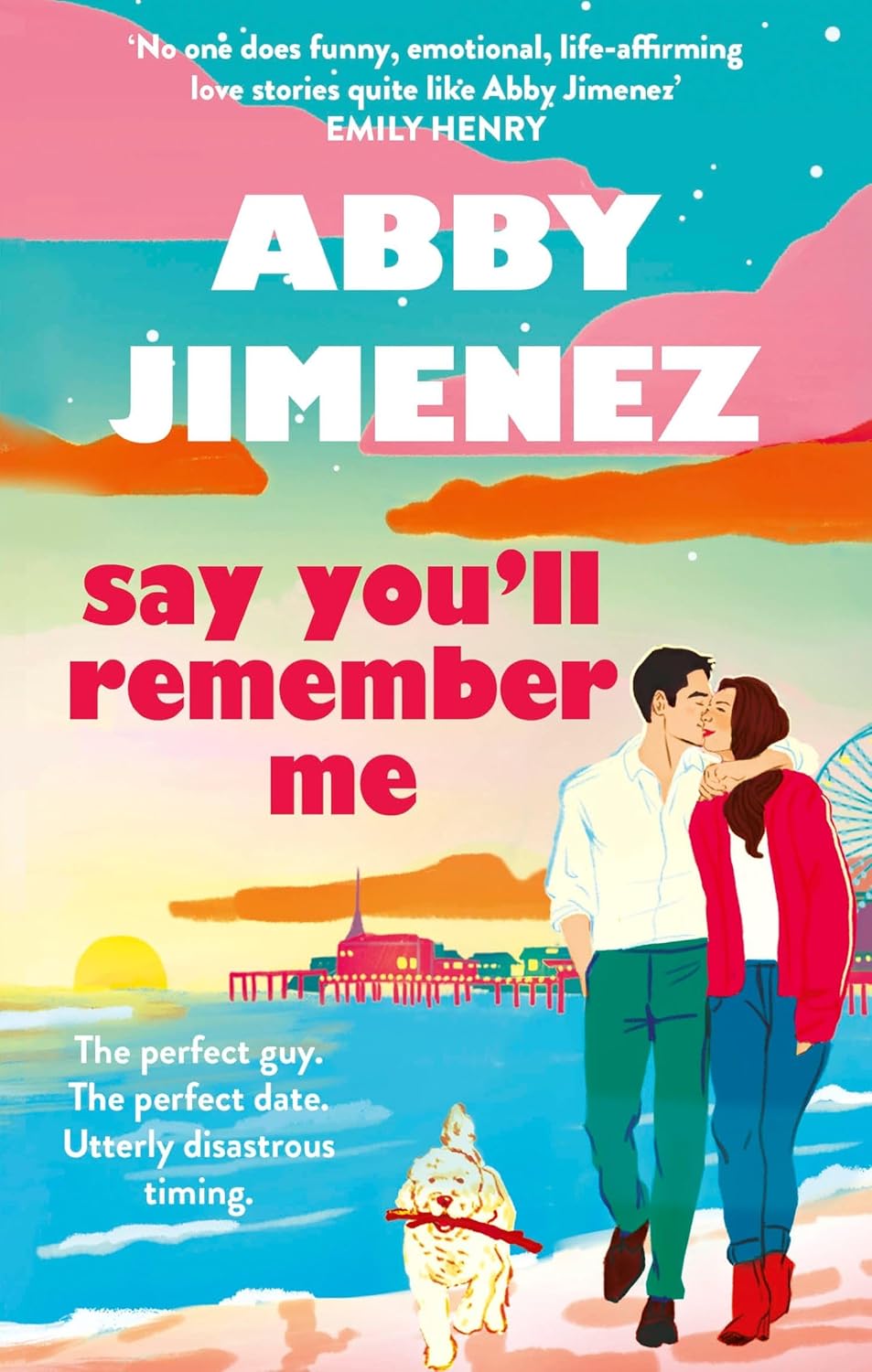 Say You&#39;ll Remember Me, Abby Jimenez