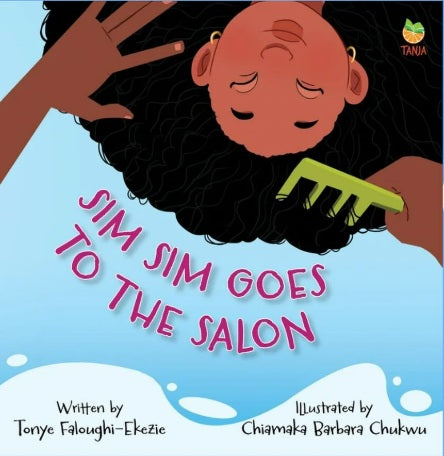 Sim Sim Goes to the Salon, Tonye Faloughi-Ekezie