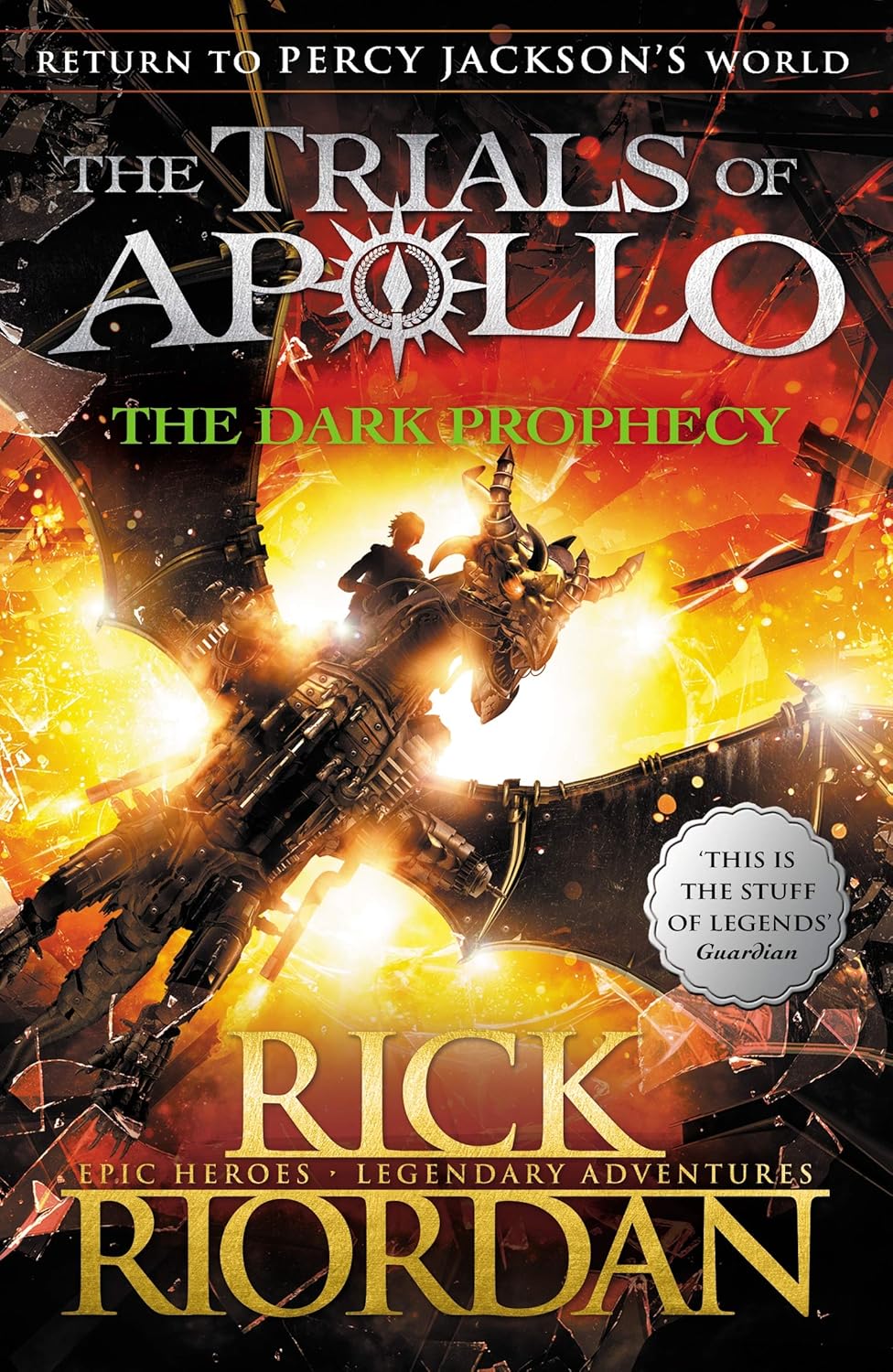 The Dark Prophecy (The Trials of Apollo Book 2): Rick Riordan
