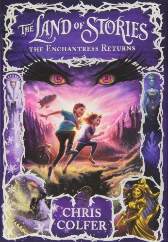 The Enchantress Returns (The Land of Stories), Chris Colfer