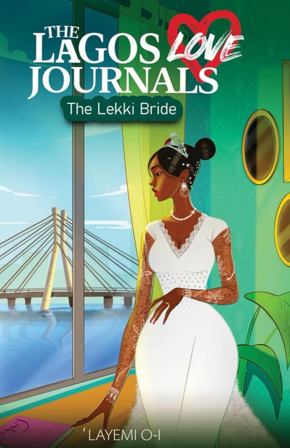 The Lagos Love Journals: The Lekki Bride, Layemi O-I