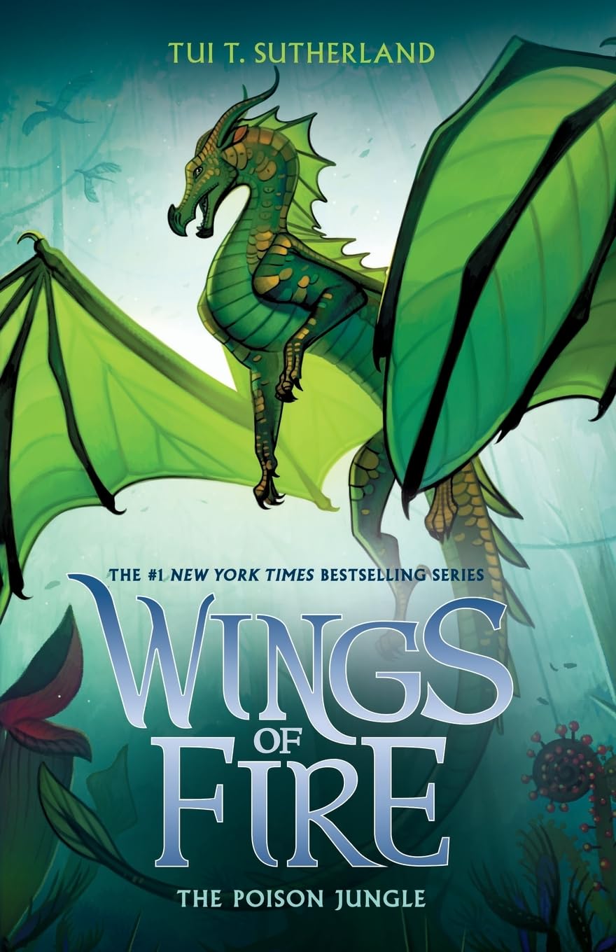 The Poison Jungle (Wings of Fire #13), Tui T. Sutherland