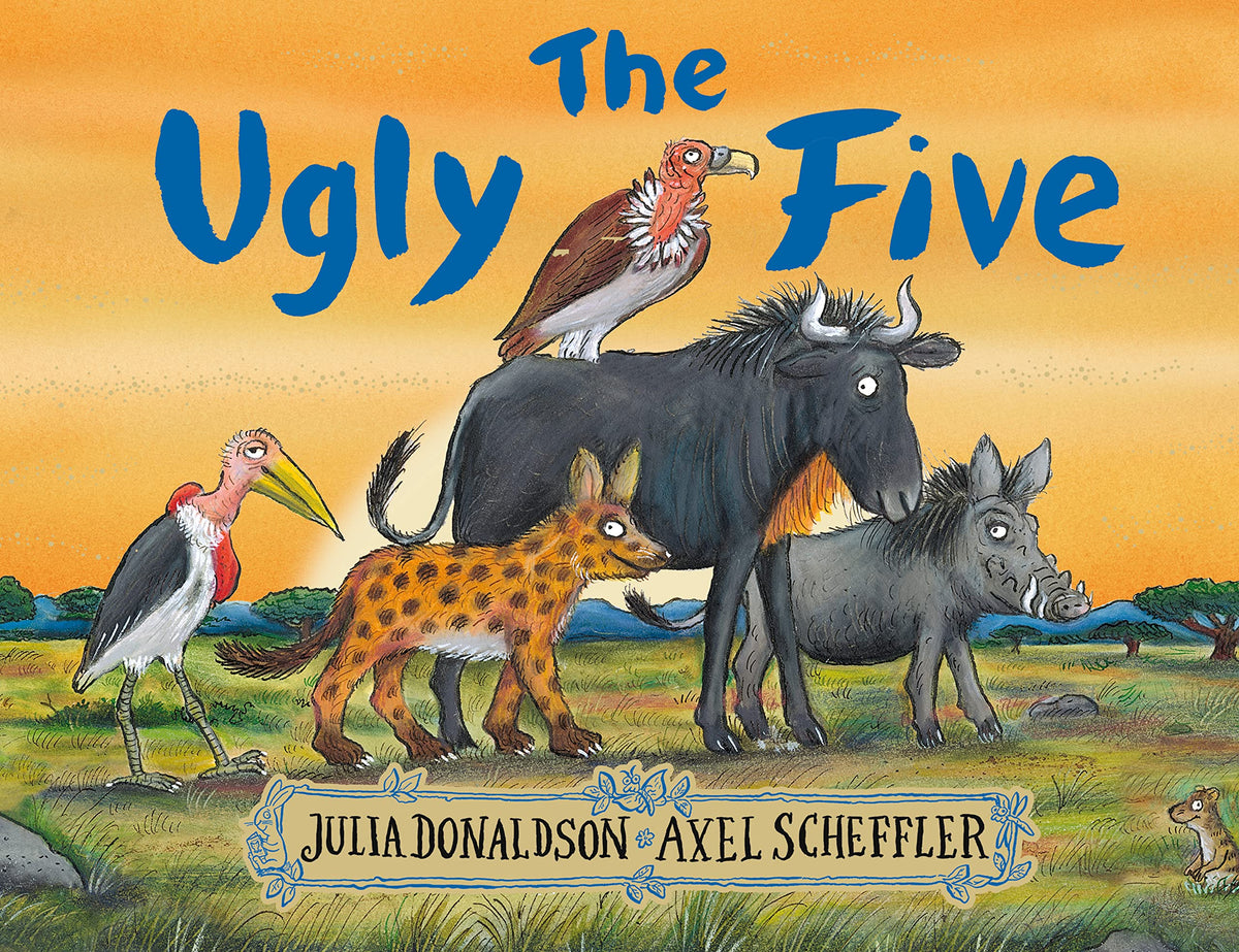 The Ugly Five, Julia Donaldson, Axel Scheffler