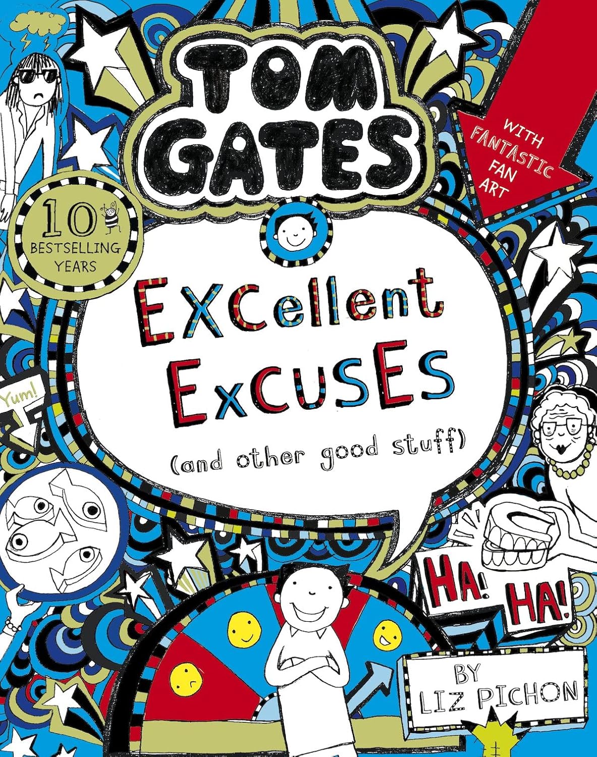 Tom Gates: Excellent Excuses (And Other Good Stuff)  (#2), Liz Pichon