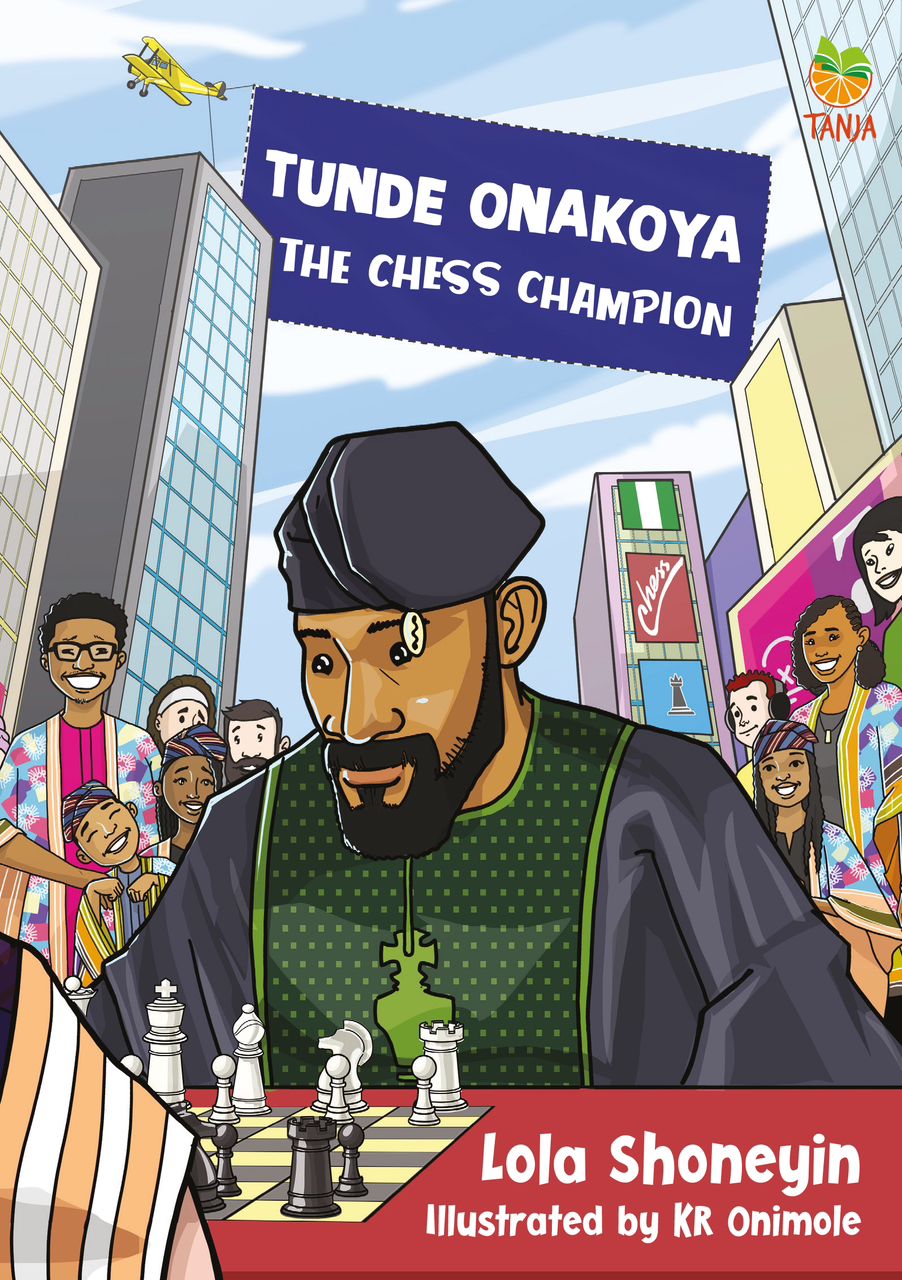 Tunde Onakoya, the Chess Champion,  Lola Shoneyin