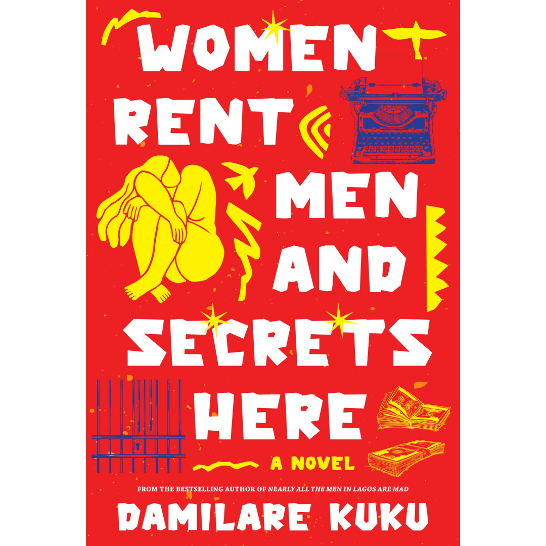 Women Rent Men and Secrets Here, Damilare Kuku