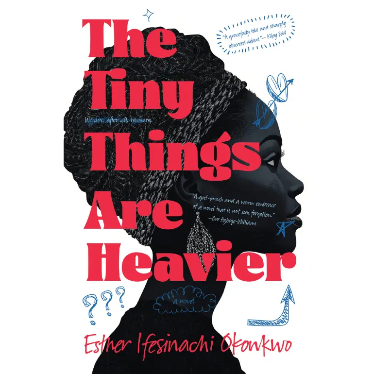 The Tiny Things Are Heavier,  Esther Ifesinachi Okonkwo