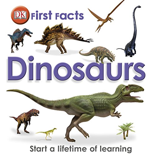 First Facts Dinosaurs, DK