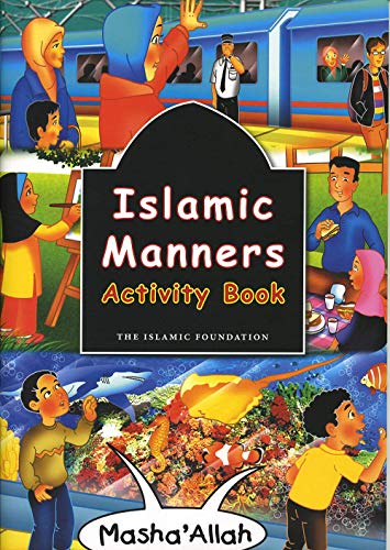 Islamic Manners: Activity Book, Fatima D&#39;Oyen,  Azhari Zulkifli