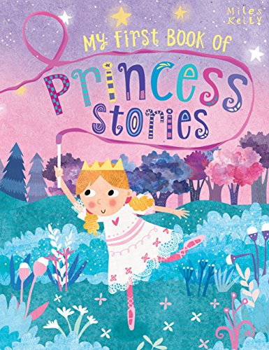My First Book of Princess Stories, Kelly Miles