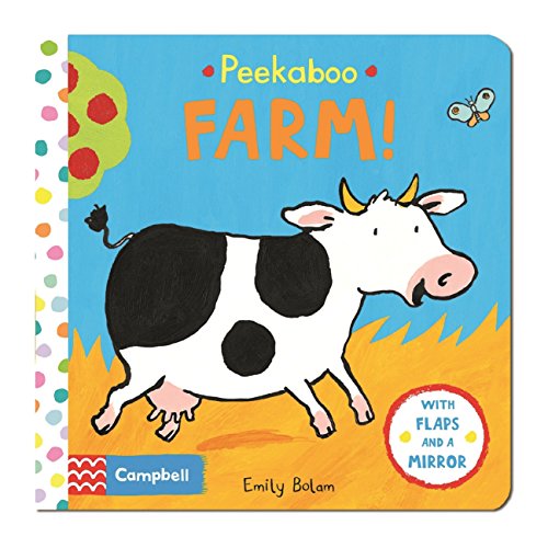 Peekabooks: Peekaboo Farm, Emily Bolam