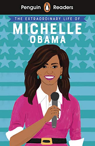 The Extraordinary Life of Michelle Obama, Sheila Kanani