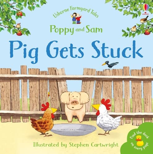 Pig Gets Stuck (Mini Farmyard Tales), Heather Amery