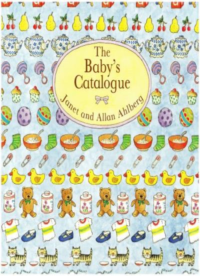 The Baby&#39;s Catalogue, Allan Ahlberg, Janet Ahlberg