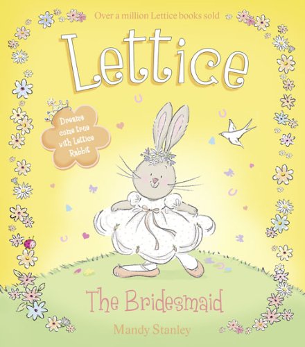 The Bridesmaid (Lettice), Mandy Stanley