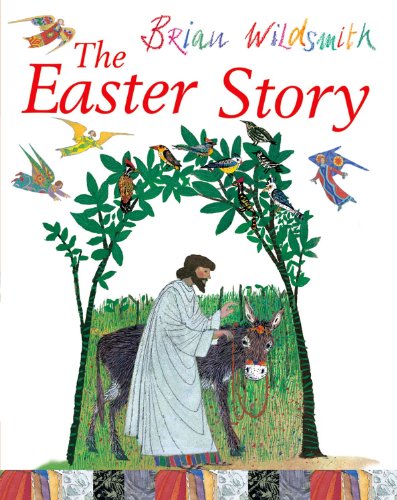 The Easter Story, Brian Wildsmith