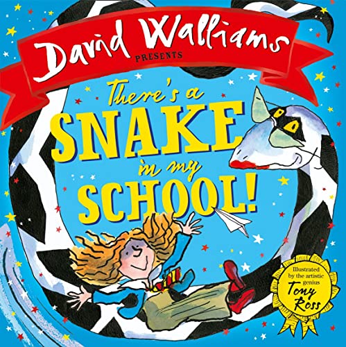 There’s a Snake in My School!, David Williams