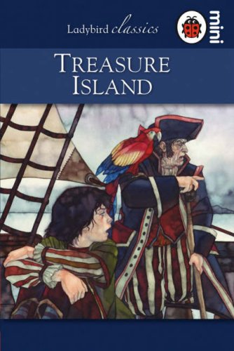 Treasure Island: Ladybird Classics (Ladybird Minis) , Robert Louis Stevenson