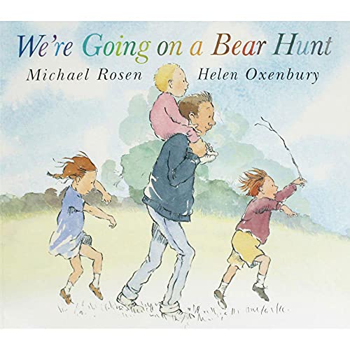 We&#39;re going on a bear hunt, Michael Rosen, Helen Oxenbury